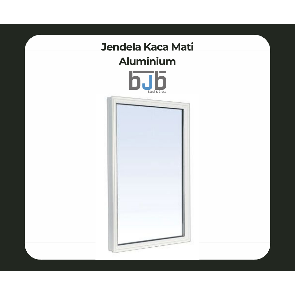 Jendela Alumunium Kaca Mati Berbagai Ukuran
