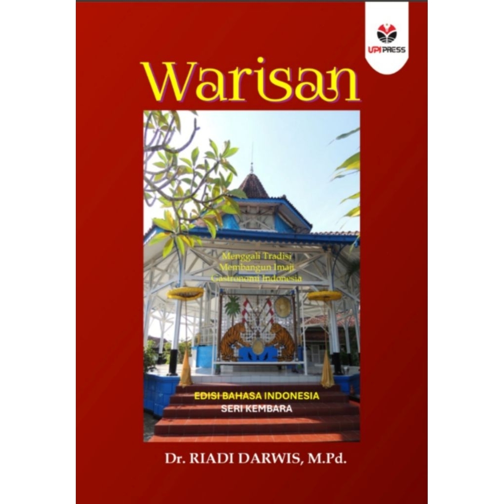 Buku Warisan Tradisi Membangun Imaji Gastronomi Indonesia