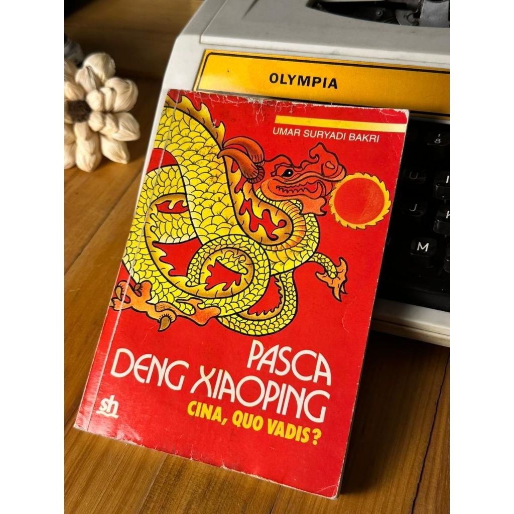 Buku Pasca Deng Xiaoping - Umar Suryadi Bakri