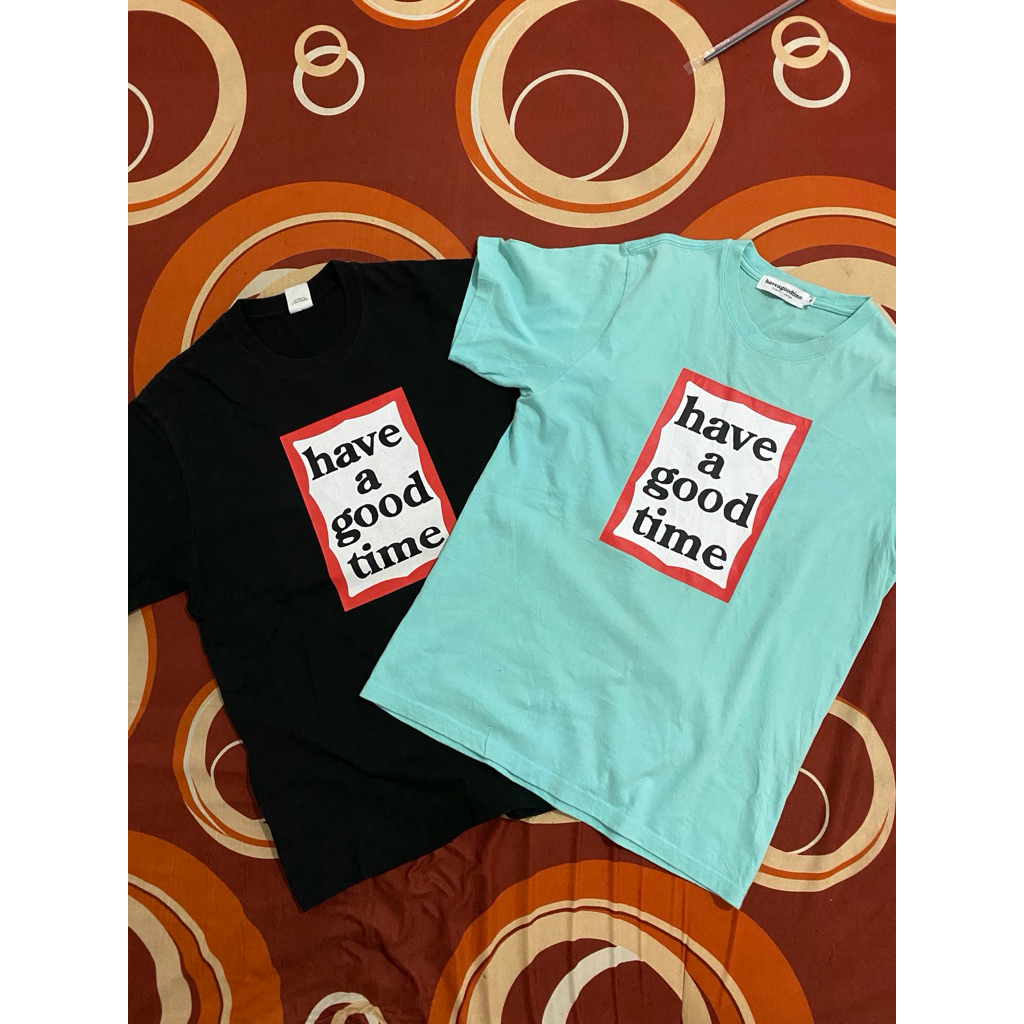 tshirt Have a good time second original