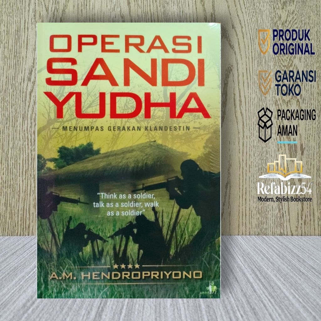 Operasi Sandi Yudha: Menumpas Gerakan Klandestin