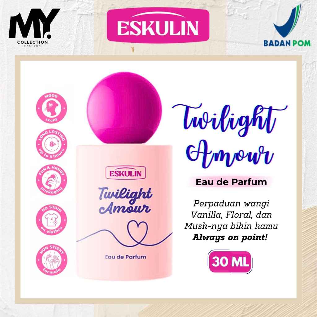 [READY SIAP KIRIM] ESKULIN EAU DE PARFUM 30ml TWILIGHT AMOUR - 30ml TWILIGHT AMOUR
