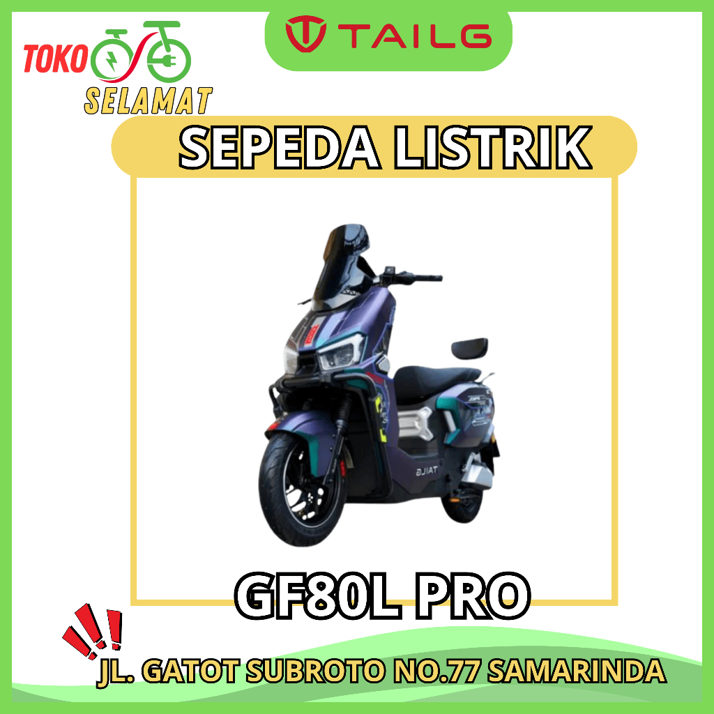 [LUAR SAMARINDA] SEPEDA LISTRIK TAILG GF80L PRO