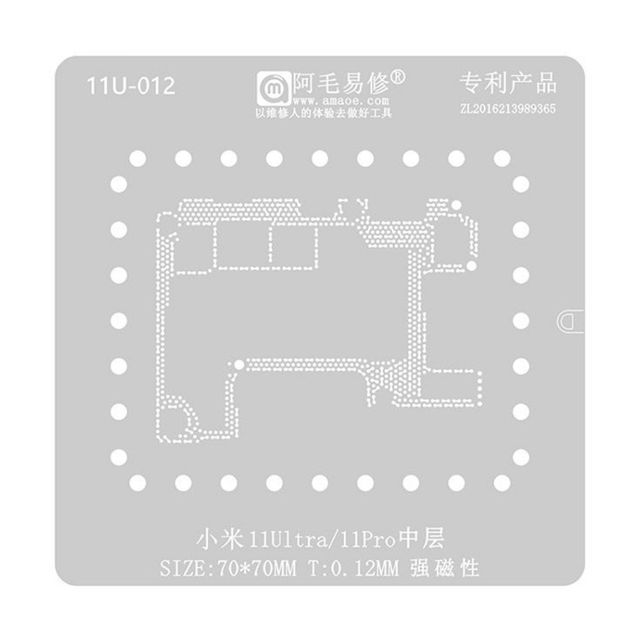 AMAOE 11U-012 Cetakan IC Xiaomi 11 Ultra 11 Pro Mainboard Stencil 70x70mm T0.12mm Original