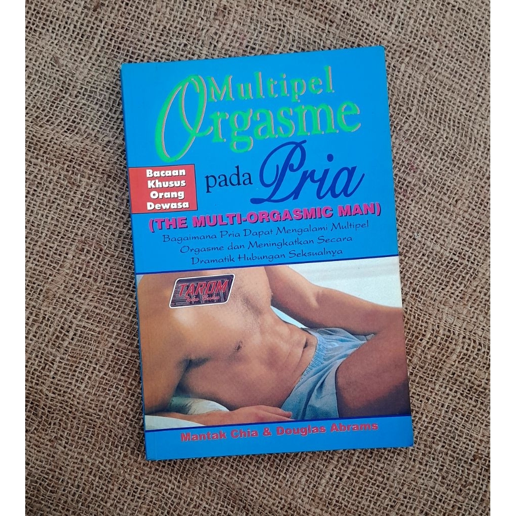 Multipel ORGASME Pada PRIA : Mantak Chia & Douglas Abrams