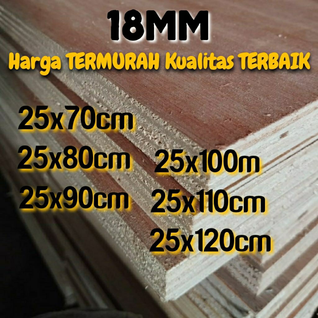 Triplek Ukuran 18mm Lebar 25cm Panjang Custom