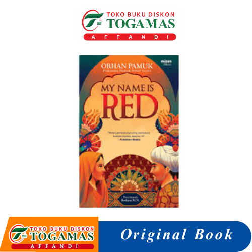 MY NAME IS RED - ORHAN PAMUK