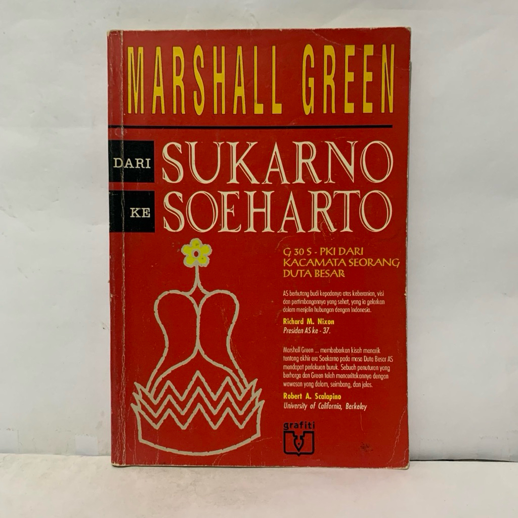 dari sukarno ke soeharto g 30 s PKl dari kacamata seorang duta besar by Marshall green ORIGINAL