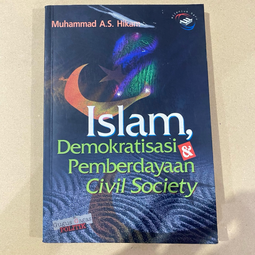 Buku Obral ISLAM DEMOKRATISASI PEMBERDAYAAN CIVIL SOCIETY / muhammad hikam / erlangga