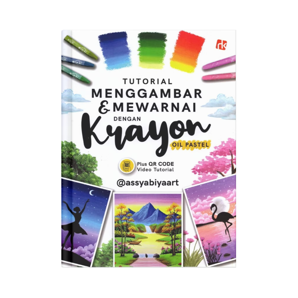 BUKU TUTORIAL MENGGAMBAR & MEWARNAI DENGAN KRAYON OIL PASTEL