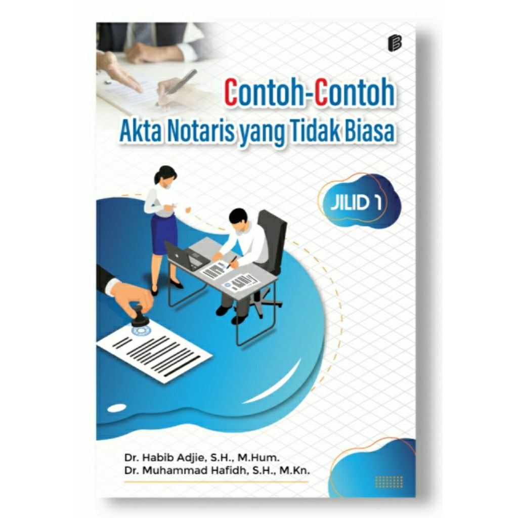 Buku Contoh Contoh Akta Notaris yang Tidak Biasa
