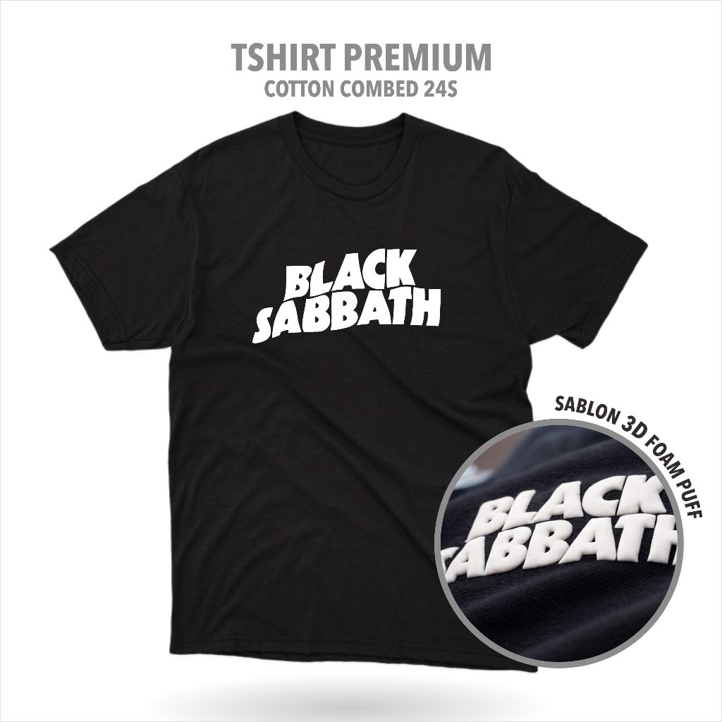 Designation - Kaos Band BLACK SABBATH Cotton 24s  3D Puff Premium / Baju Distro Sablon Polyflex 3D F