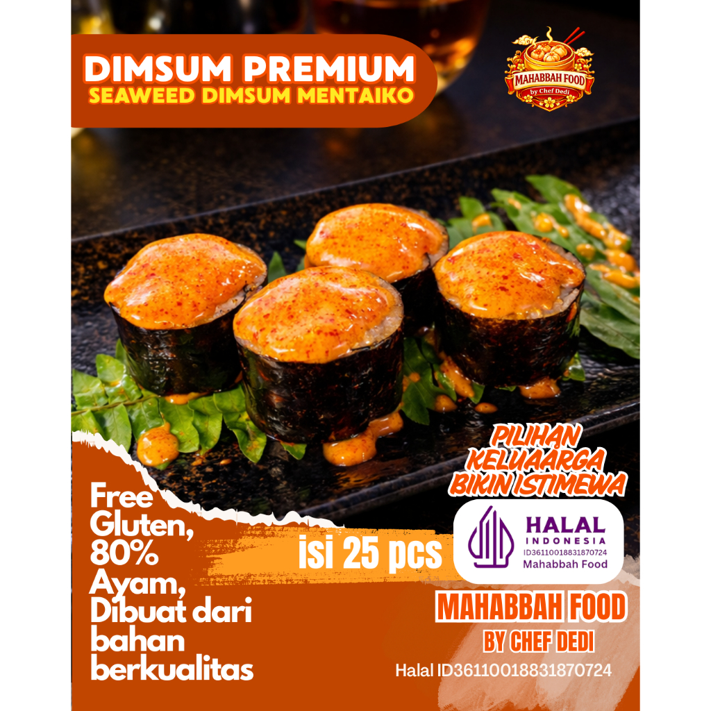 Mahabbah Dimsum Kulit Nori Gluten Free by Chef Dedi 25pcs  – Dimsum Ayam Premium Juicy, Gurih, Bikin