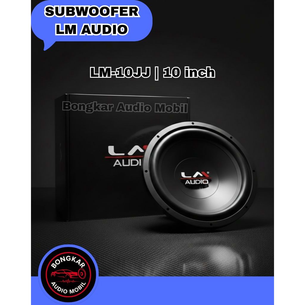 Subwoofer 10 inch LM AUDIO LM-10JJ Subwofer Mobil 10inch LM 10JJ 10 JJ