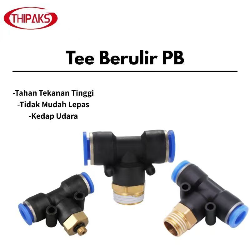 Tee Pneumatik 8mm x 1/4 Inch Drat Luar 12.7mm Selang PU 8mm Fitting Pipa