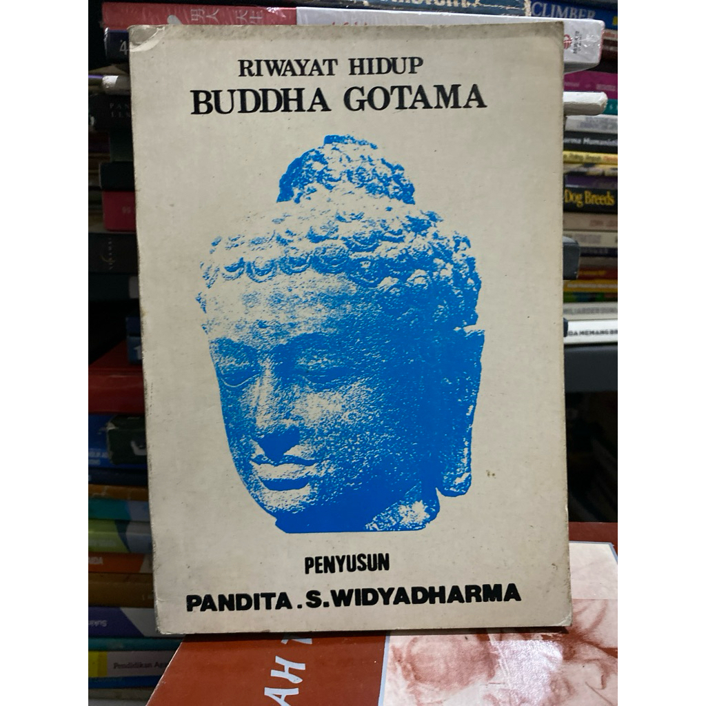 RIWAYAT HIDUP BUDDHA GOTAMA