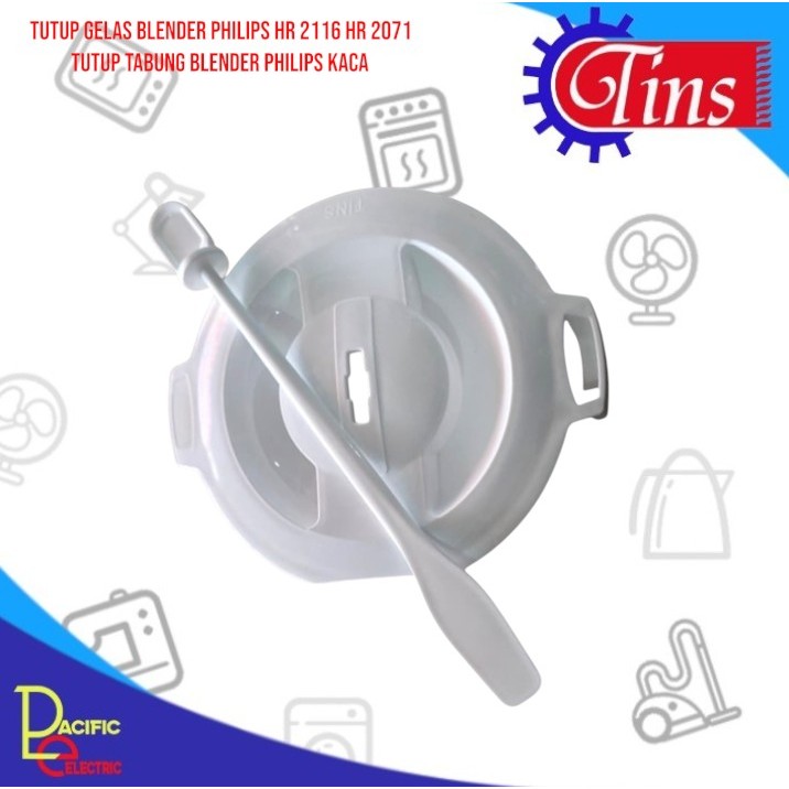 [COD] TUTUP GELAS BLENDER PHILIPS HR 2116 HR 2071 TUTUP TABUNG BLENDER PHILIPS KACA