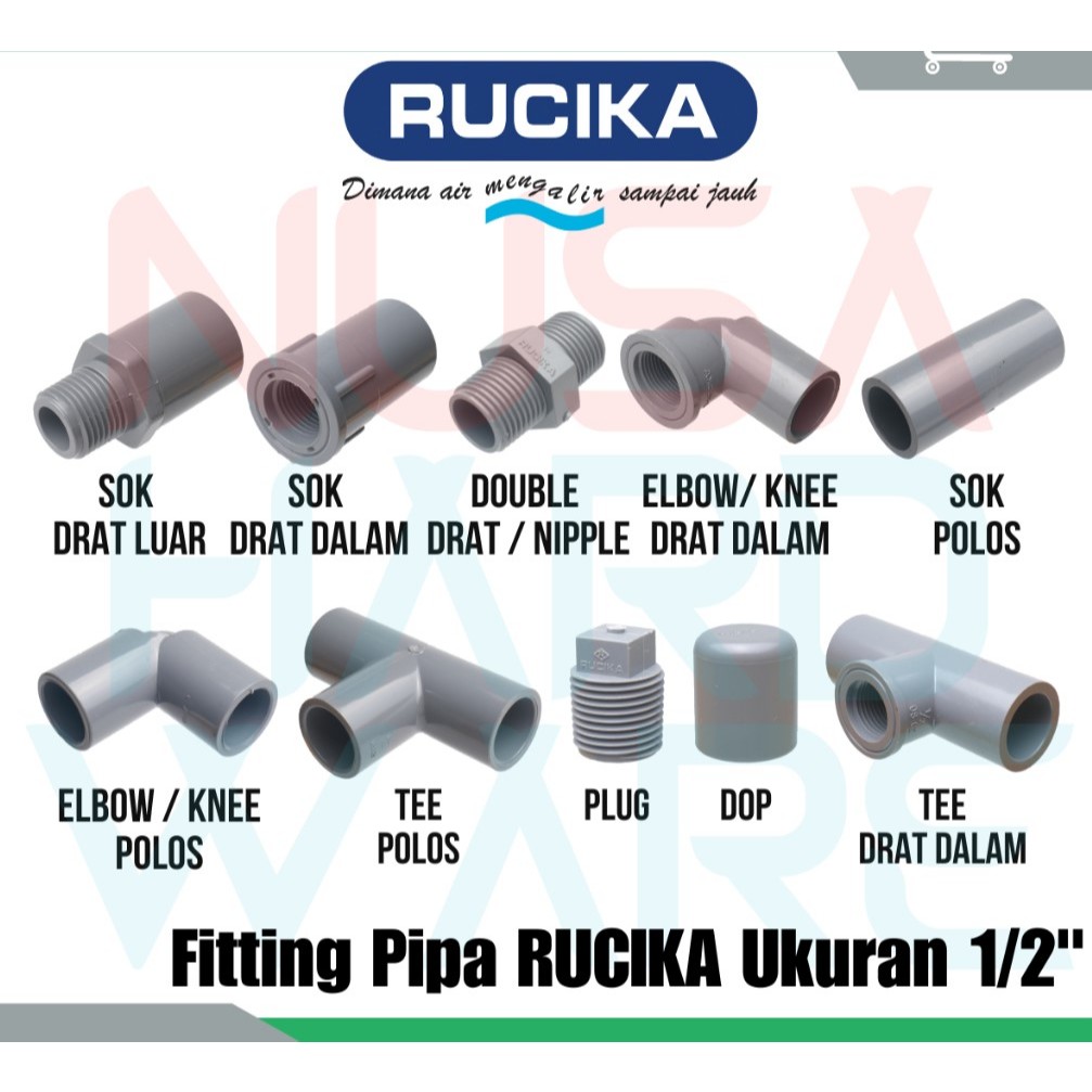 RUCIKA Fitting 1/2 Inch Pipa PVC Type AW Soket Sok Elbow Knee Drat Dalam / Luar Dop Tee / T