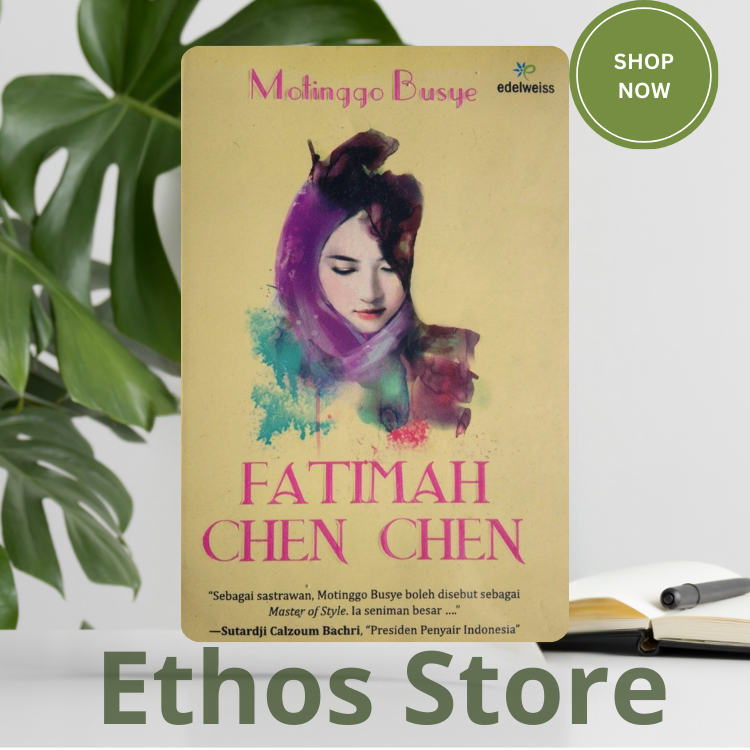 Novel Fatimah Chen Chen - Kisah Wanita Tionghoa Muslim - Motinggo Busye - Original
