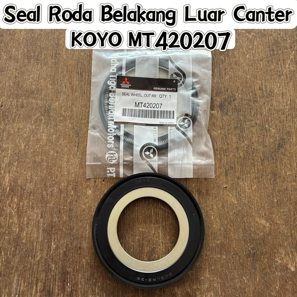 Seal Roda Belakang Luar Canter Original Koyo MT420207 sil roda belakang luar cotldiesel original sea