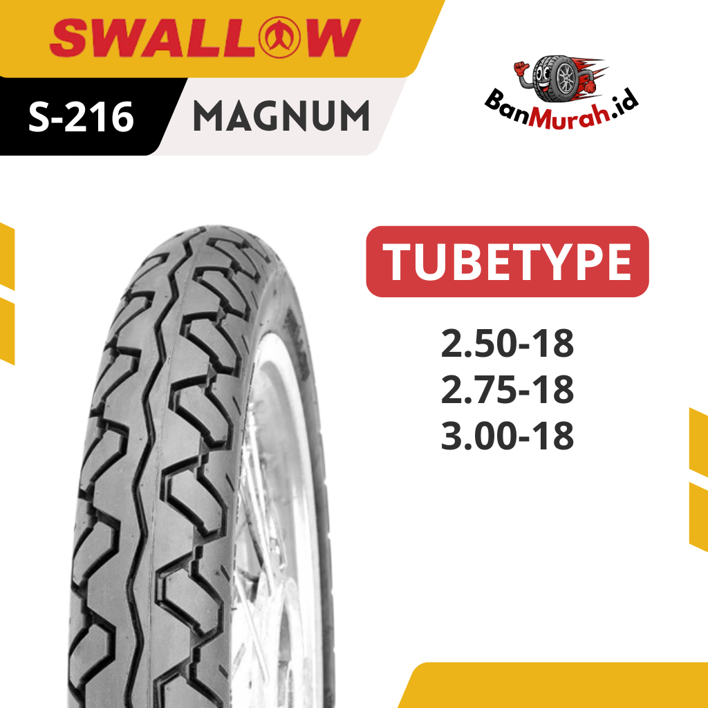 Ban Luar Motor Swallow S-216 MAGNUM Ukuran 250 275 300 Ring 18 TUBETYPE (NON TUBELESS)