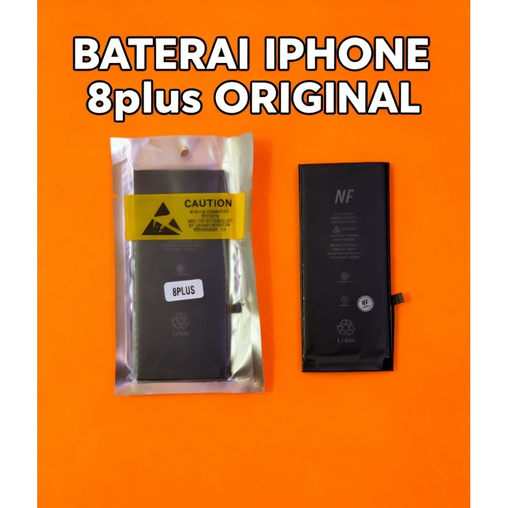 BATERAI IPHONE 8 PLUS ORIGINAL