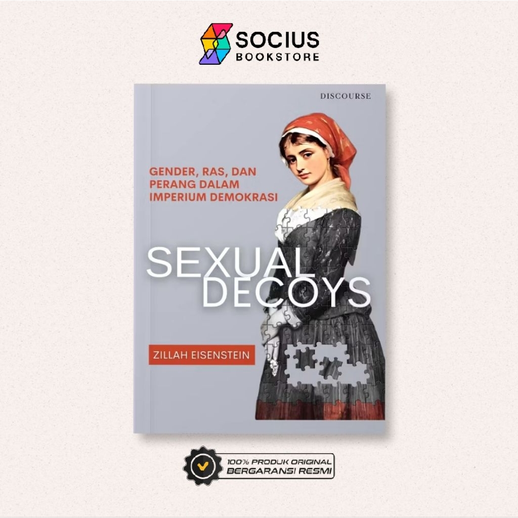 BUKU SOSIAL POLITIK [ ORIGINAL ] SEXUAL DECOYS - ZILLAH EISENSTEIN - DISCOURSE - SOCIUS BOOKSTORE