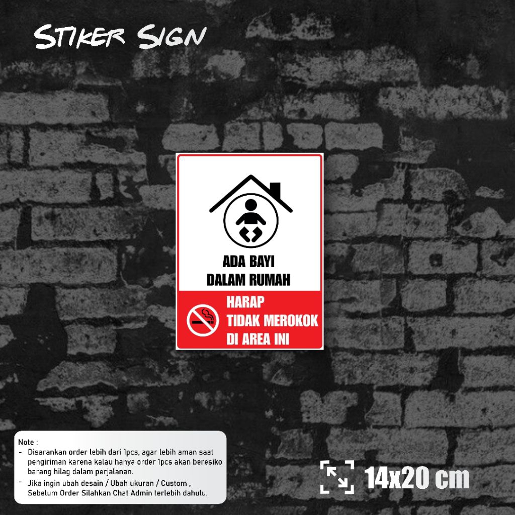 Stiker Ada Bayi didalam Rumah , dilarang Merokok