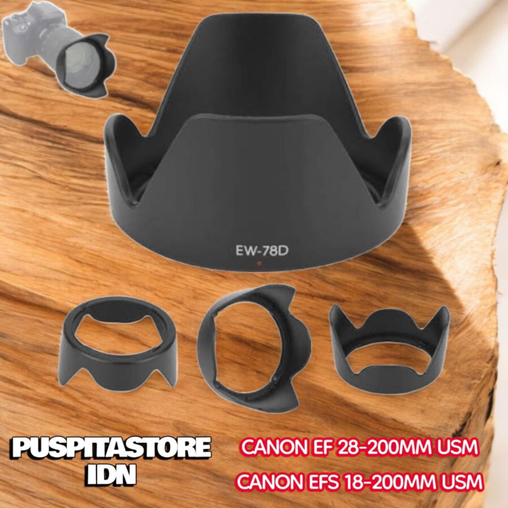 Hood Lensa EW-78D for Canon EF 28-200mm EF-S 18-200mm - Lenshood EW 78D Lens
