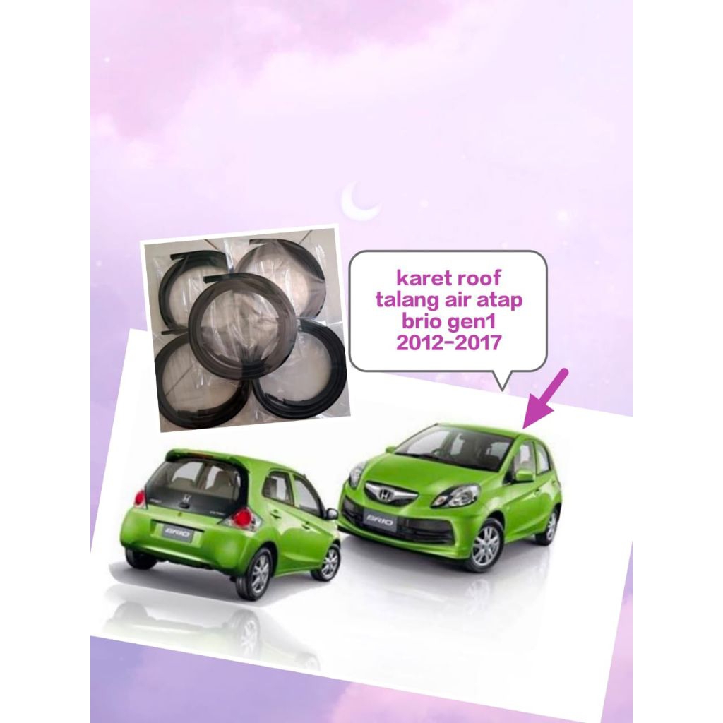 Karet Roof dan Talang Air Atap Mobil Honda Brio Gen1 2012-2017 harga satuan