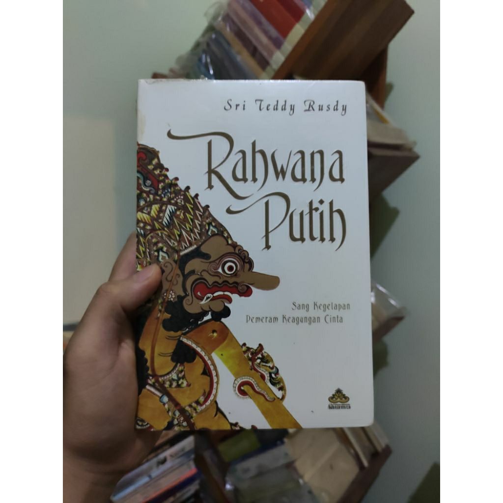 [SEGEL ORI] Rahwana Putih - Sri Teddy Rusdy