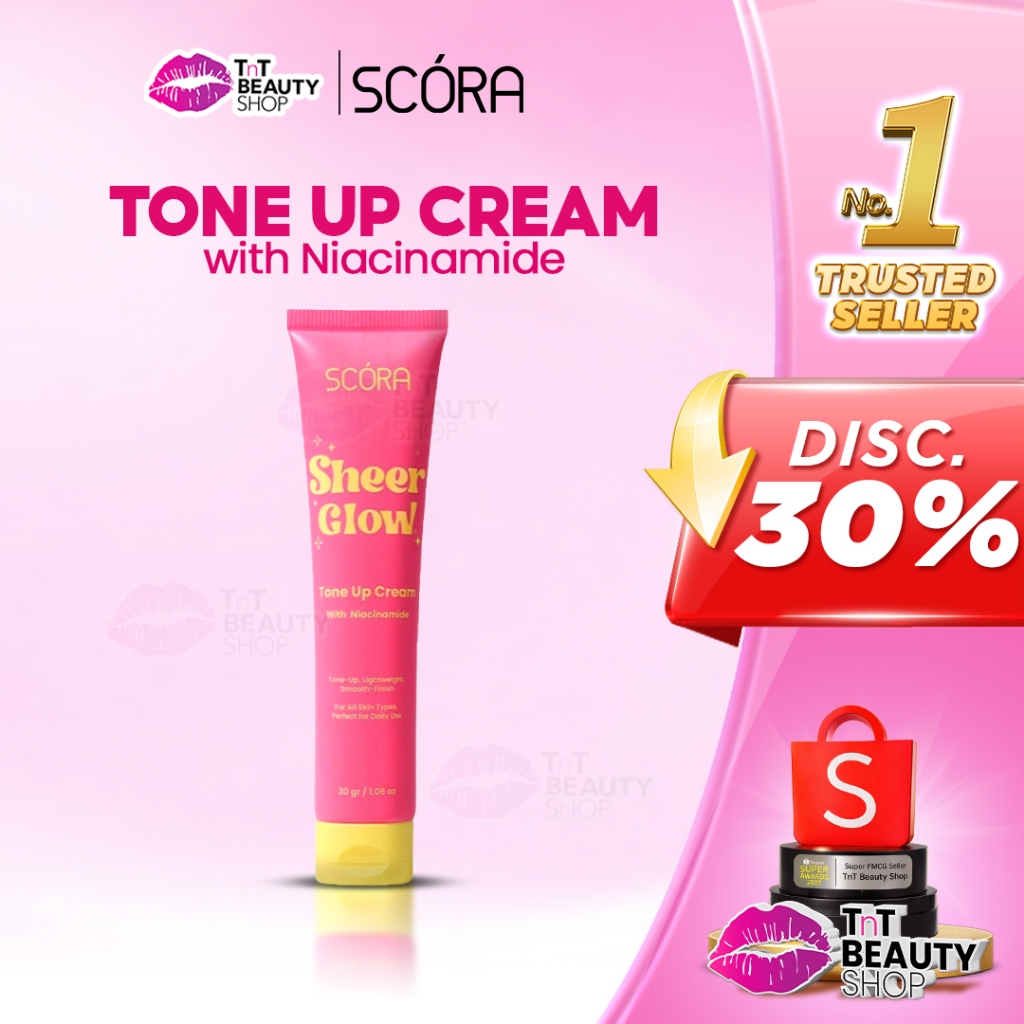 Scora Sheer Glow Tone Up Cream 30 Gr | TnT Beauty Shop