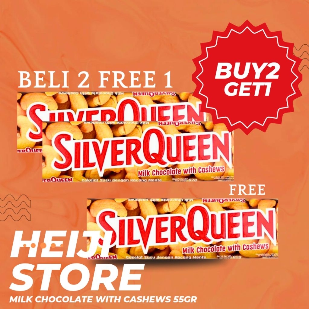 SILVERQUEEN 52g. BUY 2 GET 1