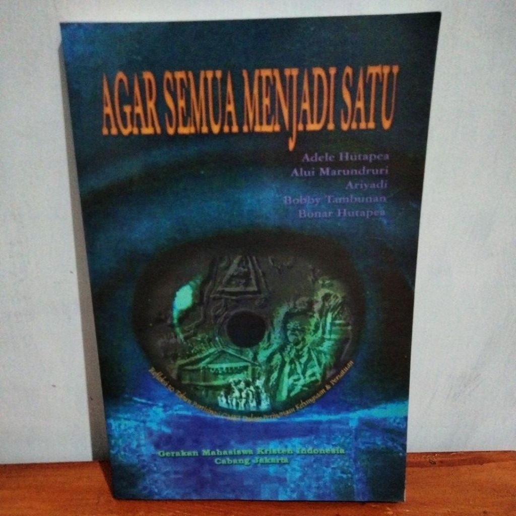 Agar Semua Menjadi Satu