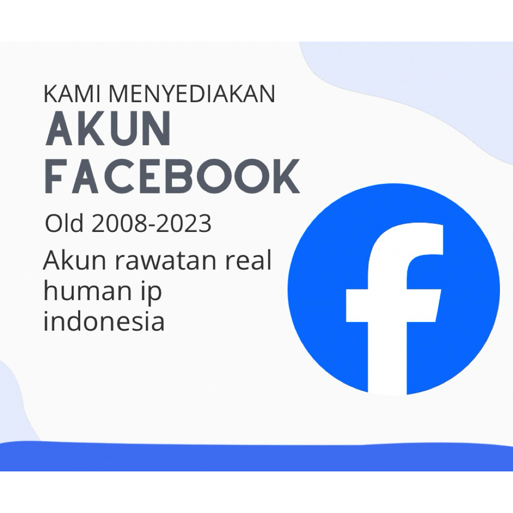 Akun Facebook Premium Usia 2008-2023 Tua Rawatan di jamin KUAT ( COCOK UNTUK SPAM DAN KEPERLUAN LAIN