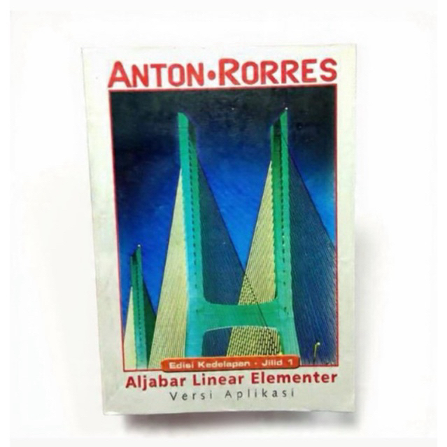 Aljabar Linear Elementer Versi Aplikasi Edisi Kedelapan Jilid 1