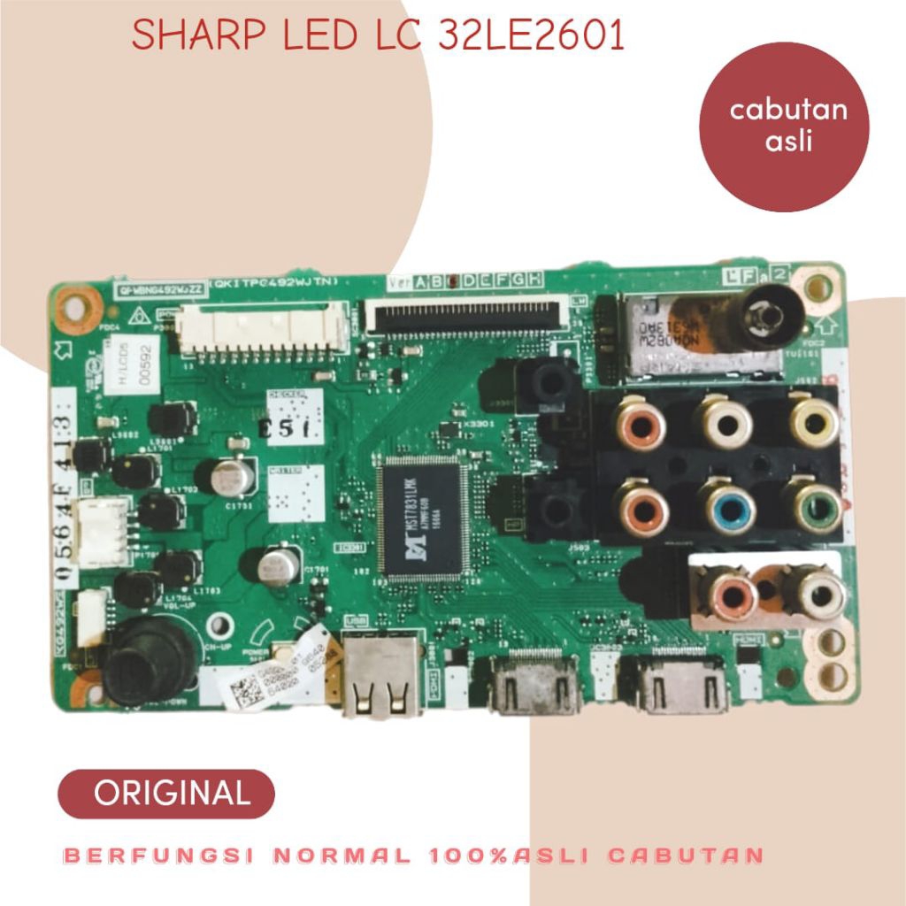 MB MAINBOARD MOTHERBOARD TV SHARP LED LC 32LE2601