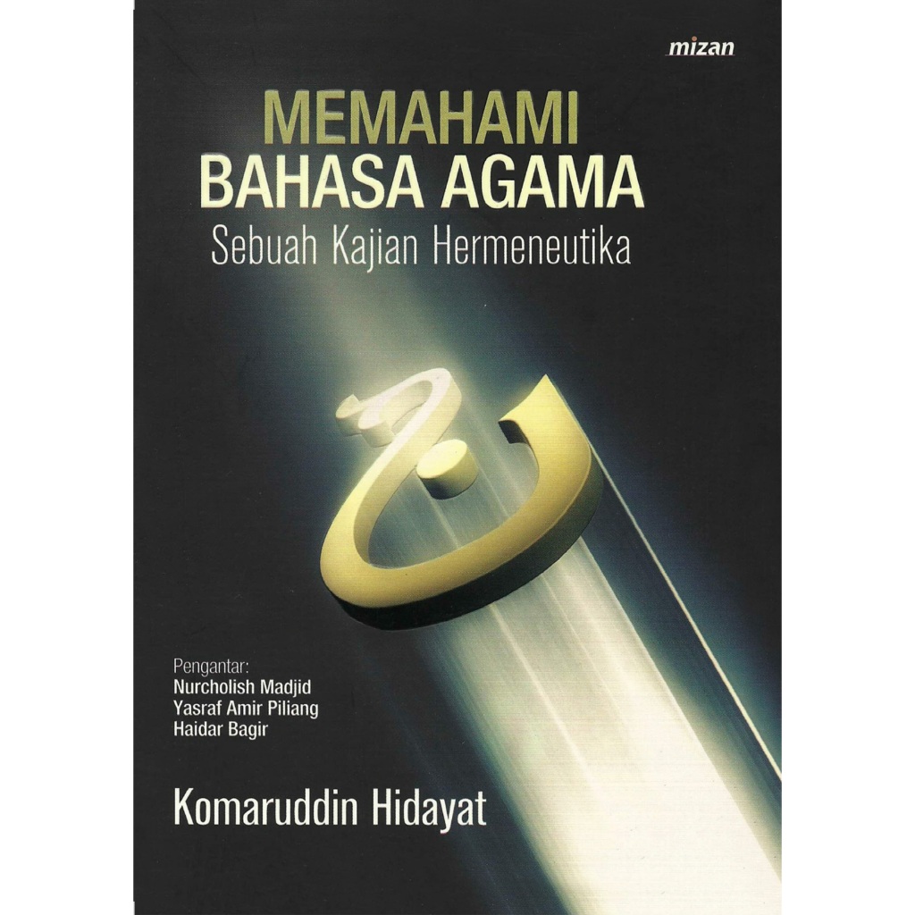 Memahami Bahasa Agama Sebuah Kajian Hermeneutika - komaruddin hidayat