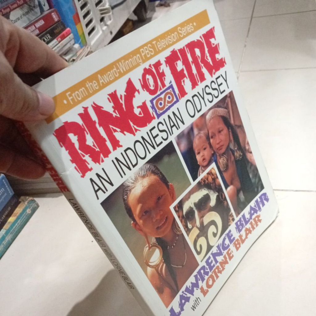 RING OF FIRE AN INDONESIA ODYSSEY