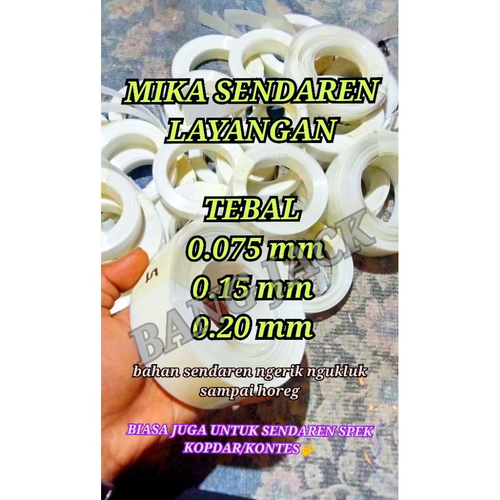 mika sendaren layangan - mika  tebal 0,075 - 0,15 & 0,20  bahan sendaren ngukluk