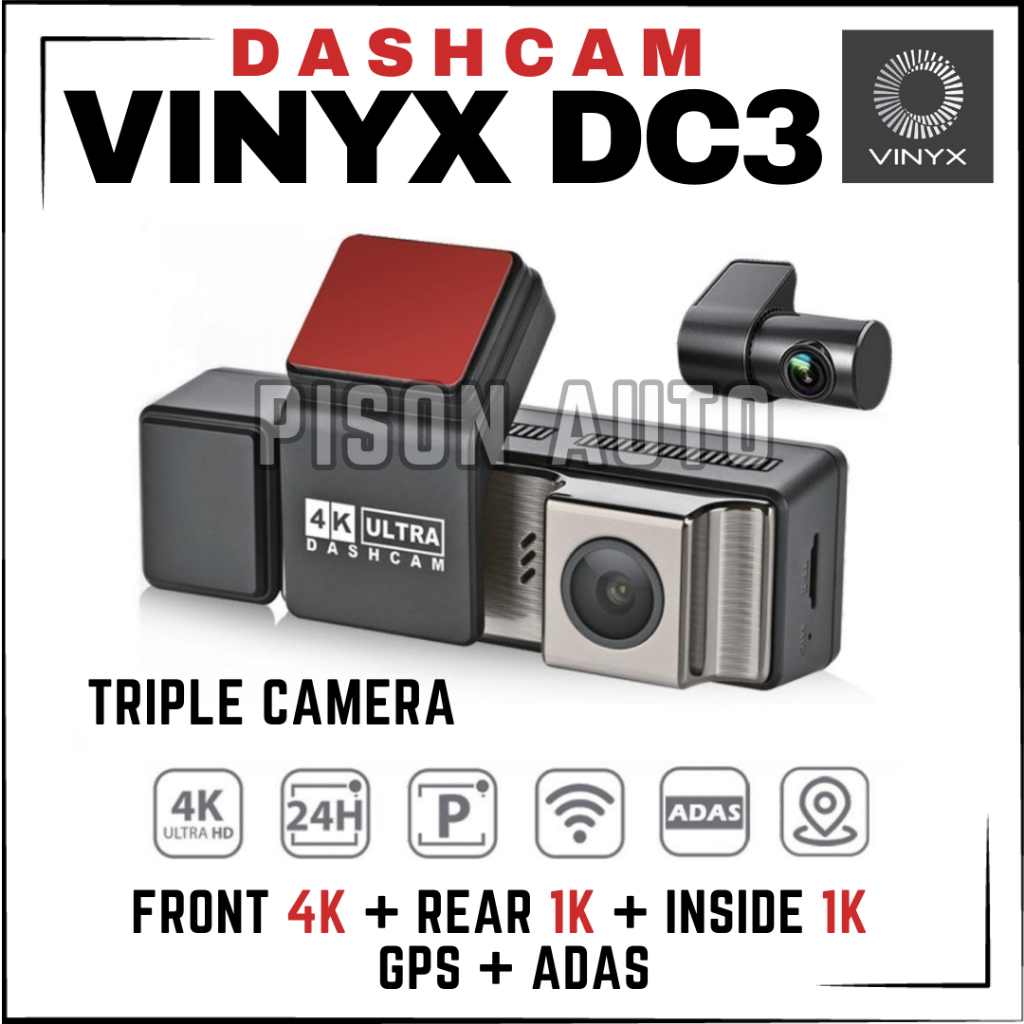 DashCam Vinyx DC3 4K ADAS WIFI GPS Triple Channel Dash Cam Super Night Vision CCTV 24 Jam Mobil