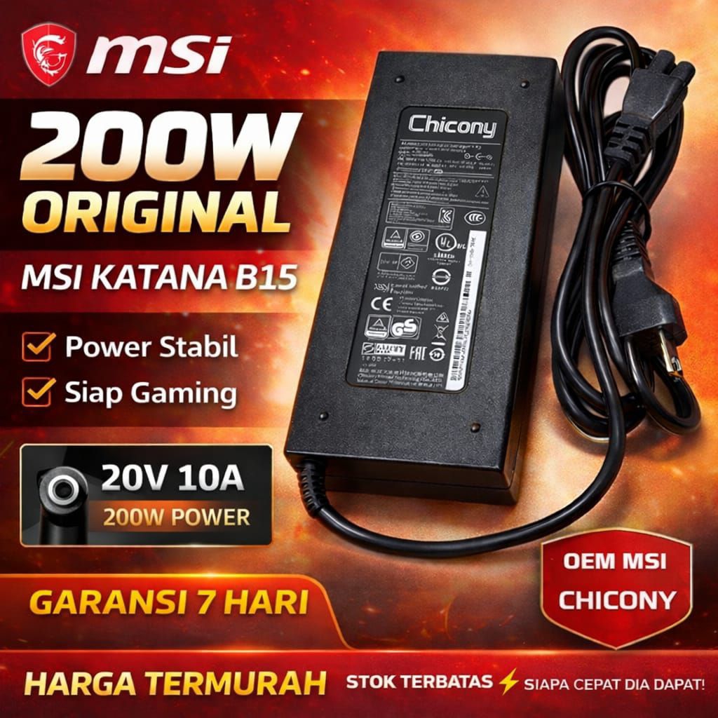 Adaptor MSI 200W Original Chicony 20V 10A Charger MSI Katana B15 GF65 GF66 GL65 GP65 Pulse Sword Gam