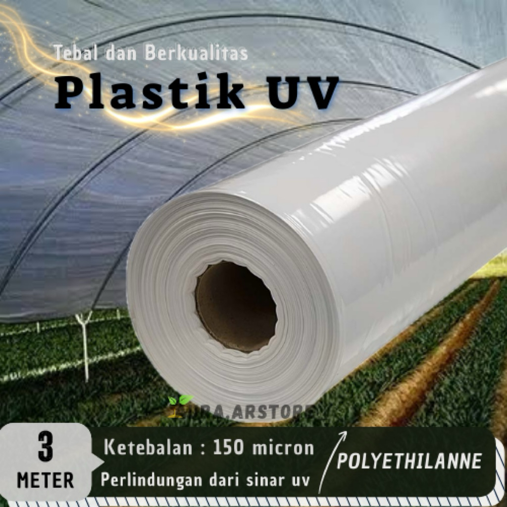 Plastik PE UV 1 ROLL 3 x 100meter Ketebalan 150 Micron