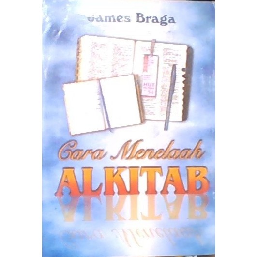 Cara Menelaah Alkitab - James Braga - LD-45
