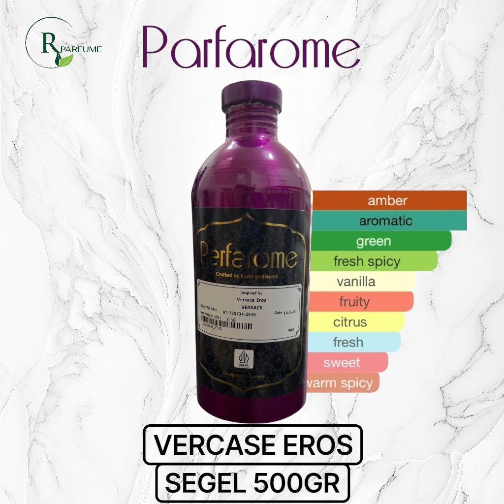 BIBIT PARFUME VERCASE EROS BY PARFROME PREMIUM SEGEL 500GR