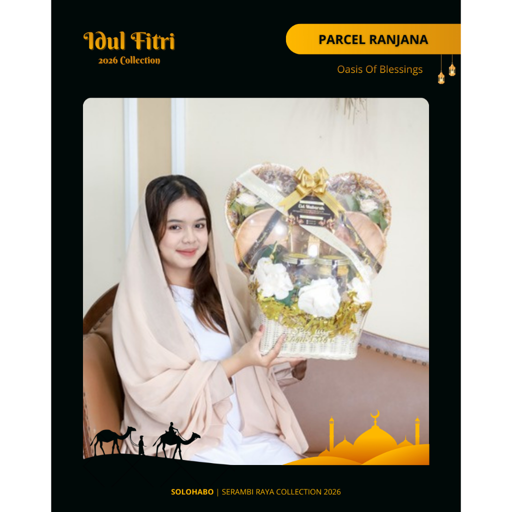 Parcel Ranjana/Parcel Lebaran Idul Fitri/Parcel Lebaran/Parcel Lebaran Hampers/Parcel Lebaran Idul F