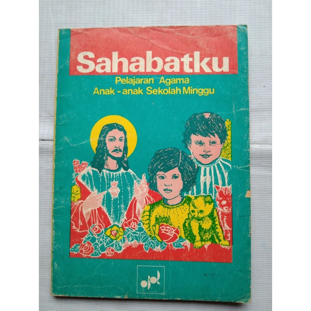 Buku Agama Kristen SAHABATKU Pelajaran Agama Anak-Anak Sekolah Minggu