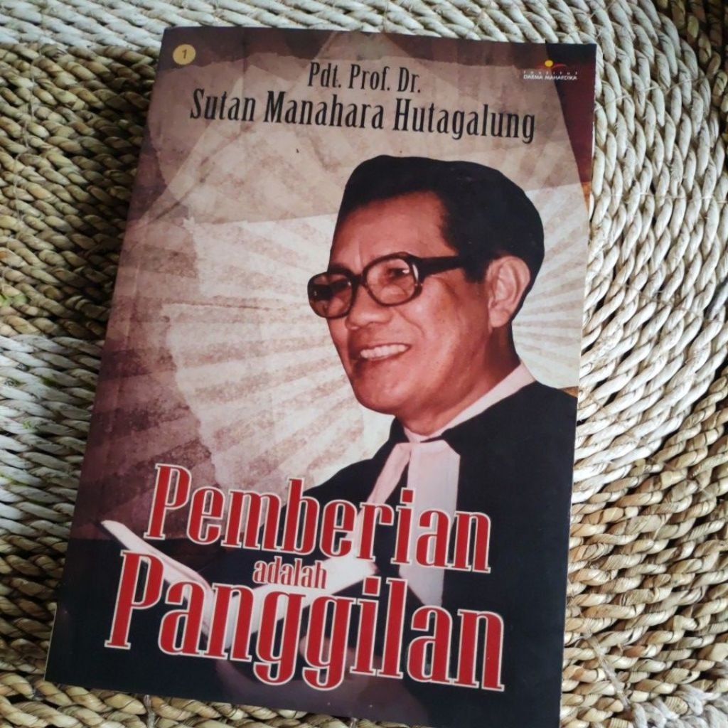 Pemberian adalah Panggilan - Pdt Prof Dr Sutan Manahara Hutagalung | Buku Bekas Original