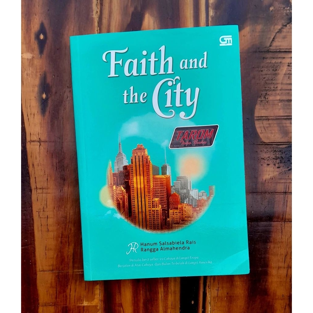 Judul      : FAITH and The CITYPenulis   : Hanum Salsabiela R & Rangga A.