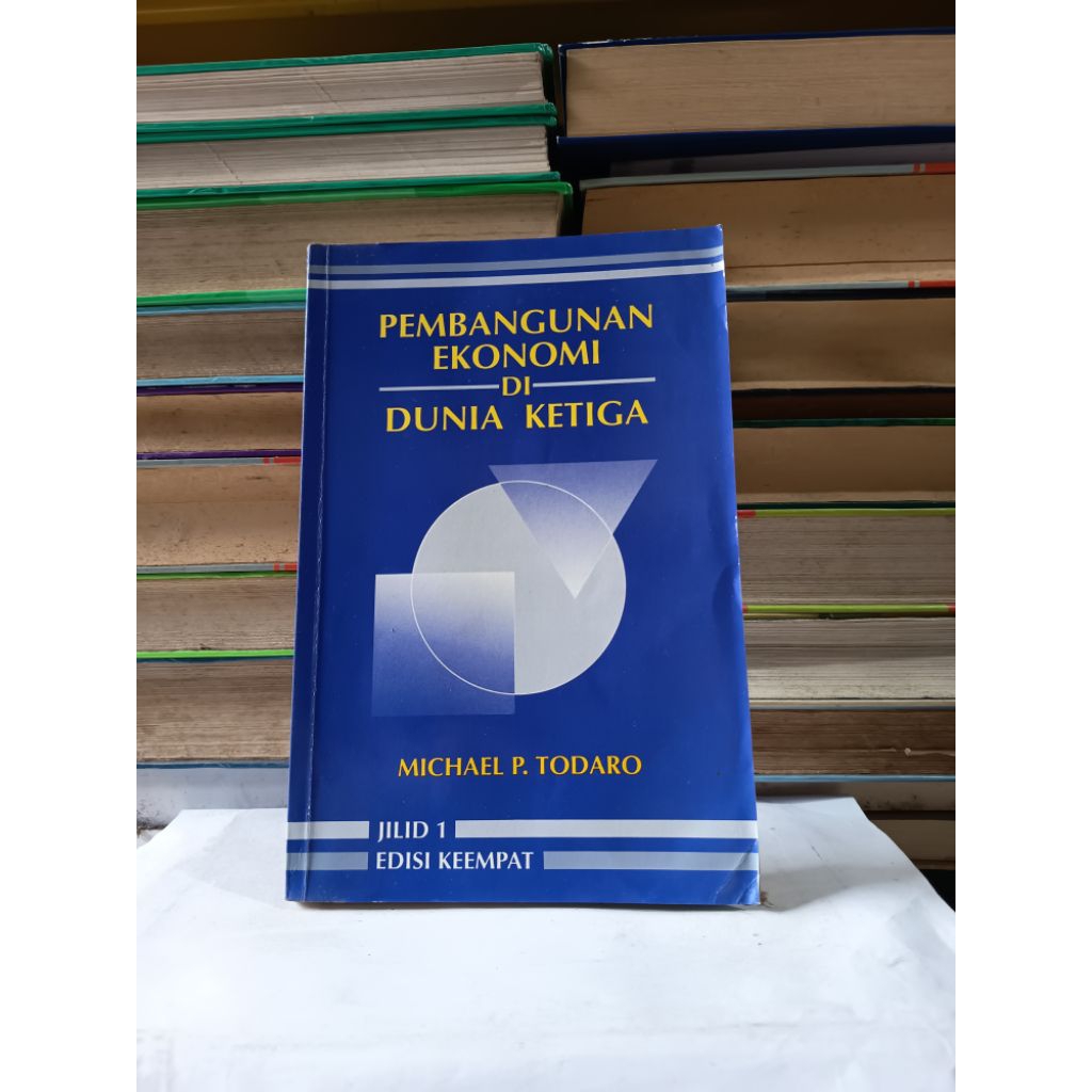 PEMBANGUNAN EKONOMI DIDUNIA KETIGA - MICHAEL P. TODARO